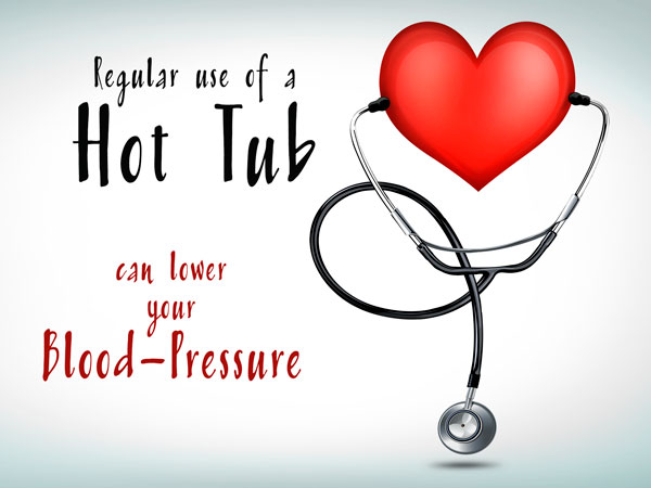 Health Benefits of a Hot Tube can lower your Blood-Pressure